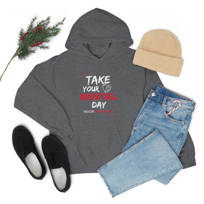 Take Your Mental Day Its Ok Not To Be OK Hoodie