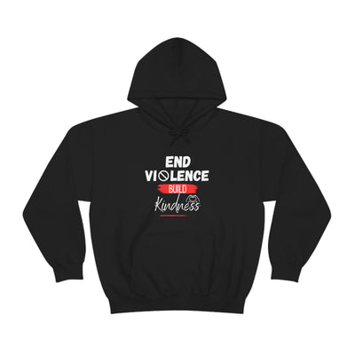 End Violence Build Kindness Hoodie