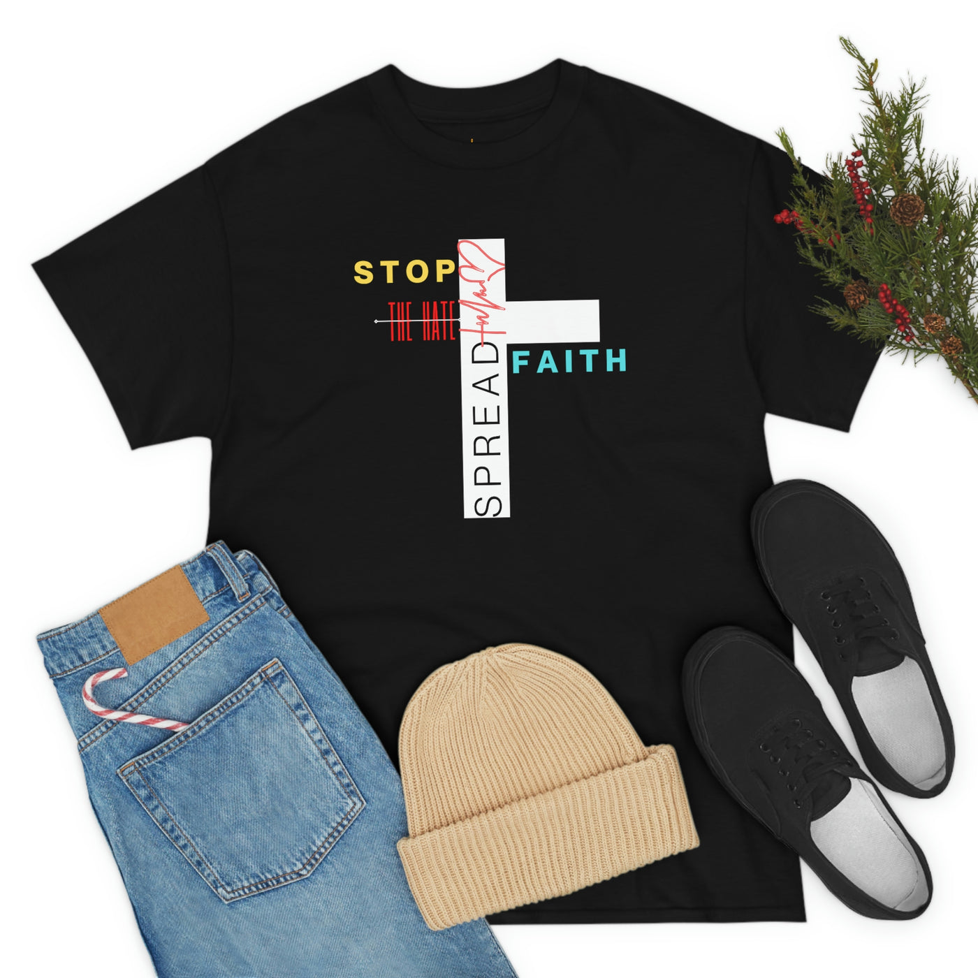 Stop The Hate Spread The Faith Tee