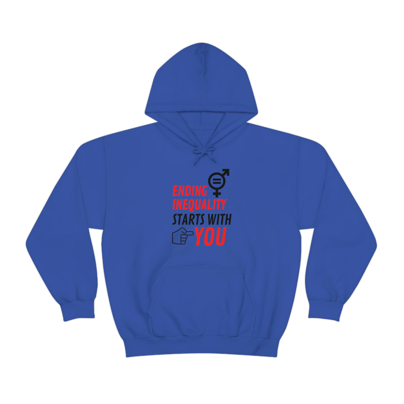 Ending Inequality Starts with You Hoodie