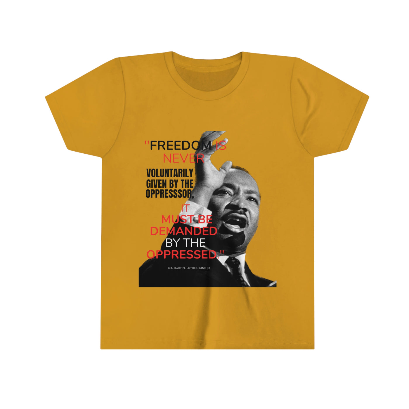 Freedom Must Be Demanded Youth Short Sleeve Tee