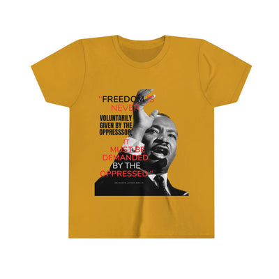 Freedom Must Be Demanded Youth Short Sleeve Tee