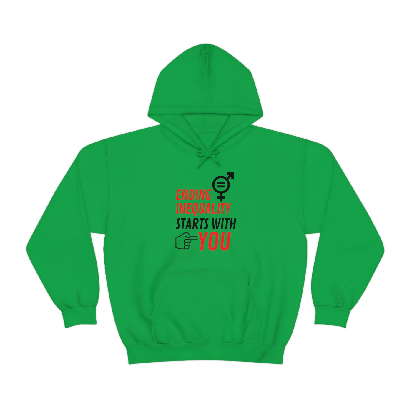 Ending Inequality Starts with You Hoodie