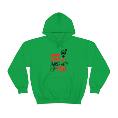 Ending Inequality Starts with You Hoodie