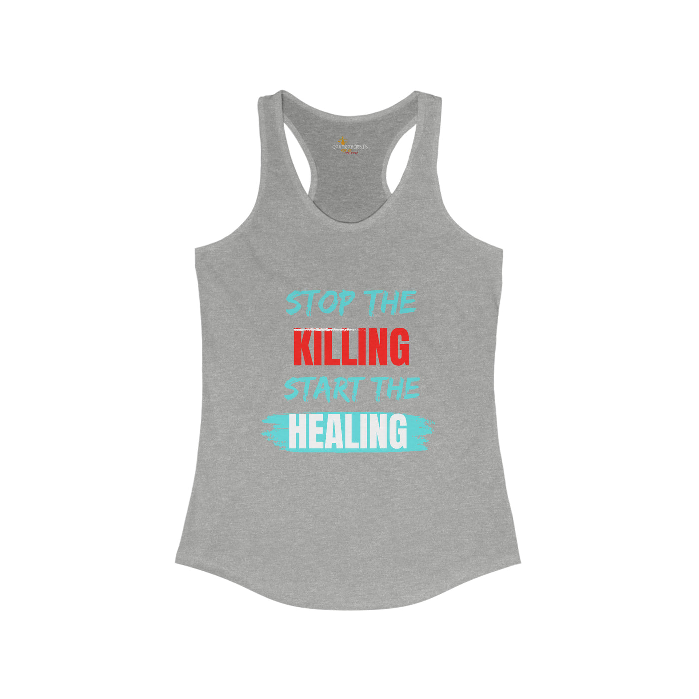 Stop The Killing Start The Healing Womens Tank Top