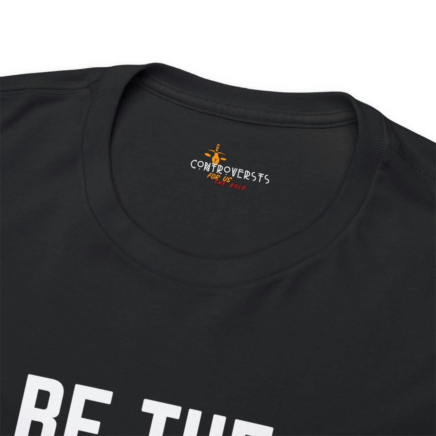 Be the Change You Want To See T-Shirt