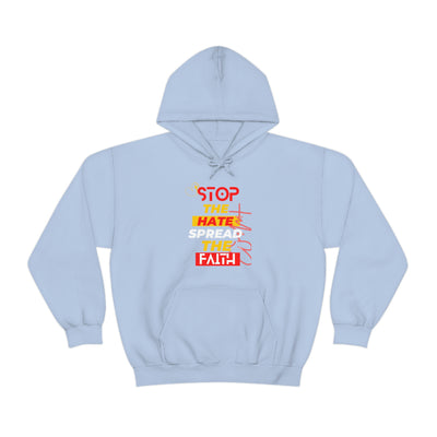 Stop The Hate Spread the Faith Hoodie