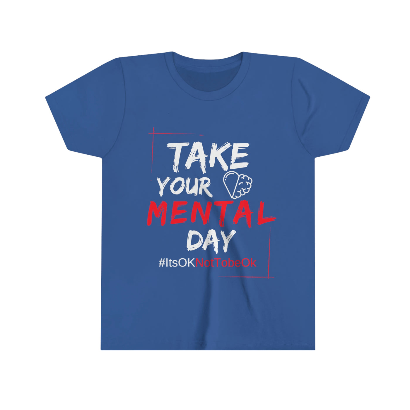 Take your Mental Day Youth Short Sleeve Tee