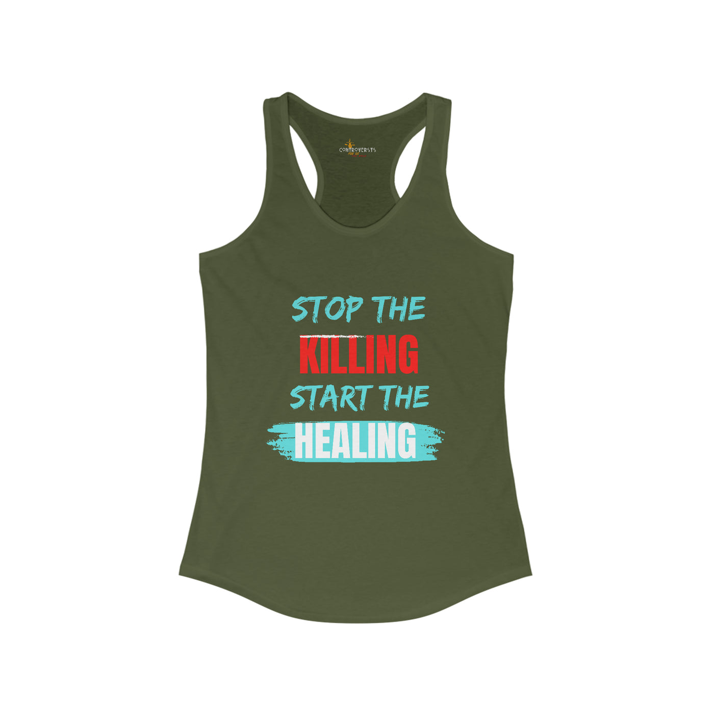 Stop The Killing Start The Healing Womens Tank Top