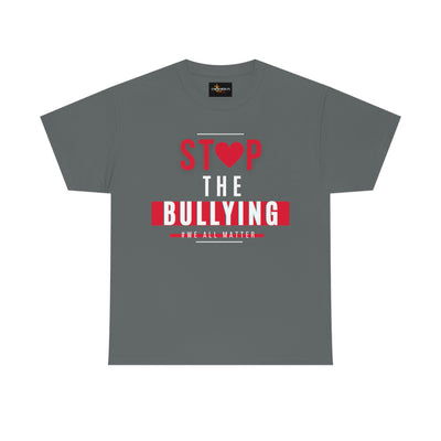 Stop The Bullying We All Matter T-Shirt