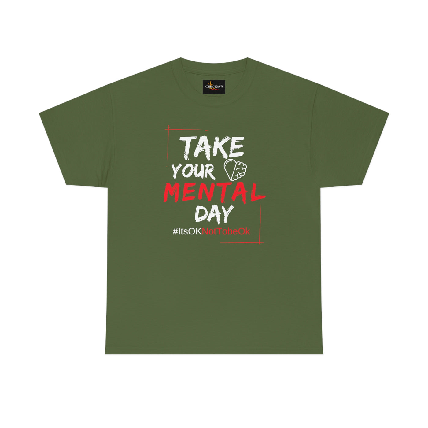 Take Your Mental Day Its Ok Not To Be Ok T-shirt