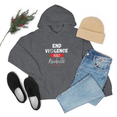 End Violence Build Kindness Hoodie