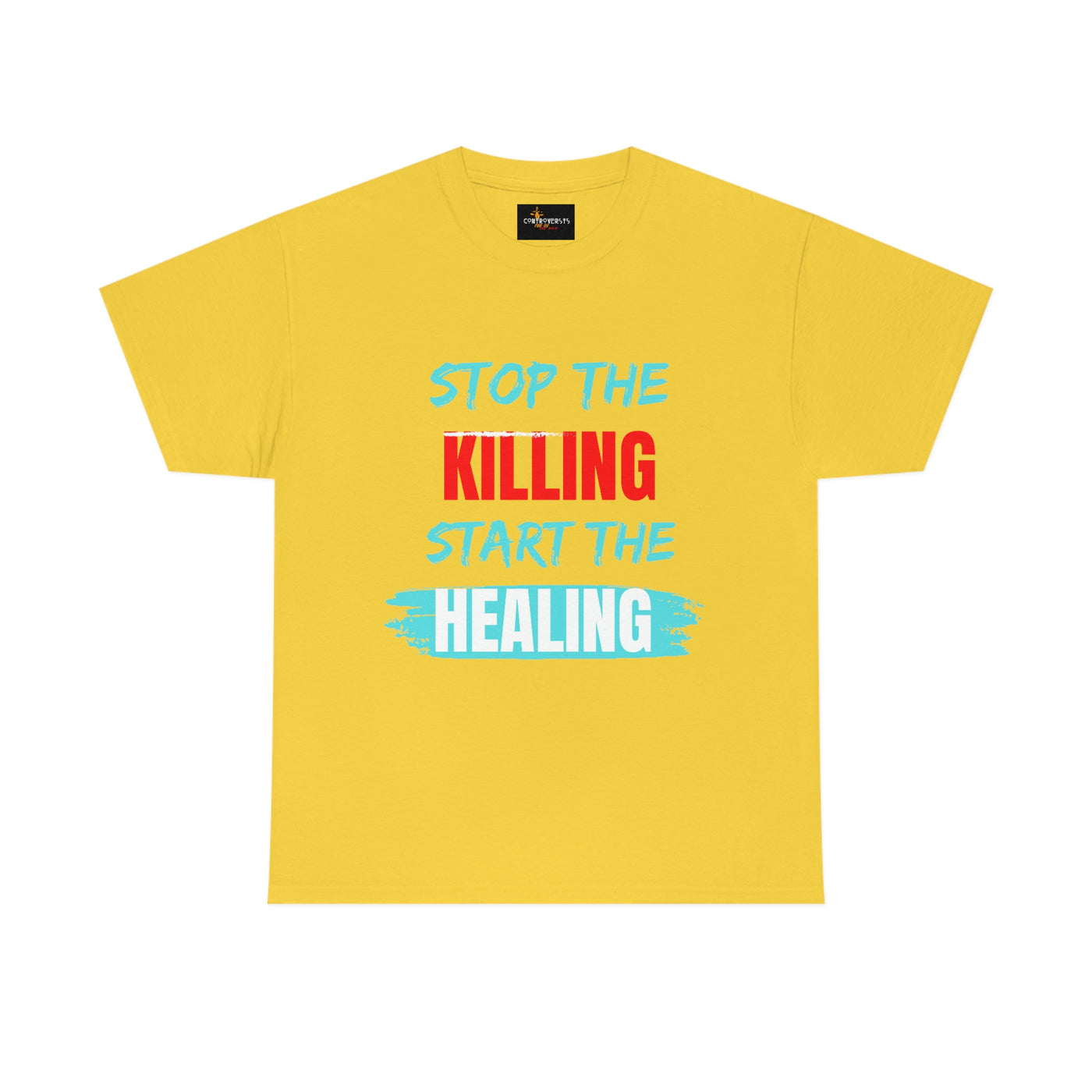 Stop The Killing Start the Healing Tee