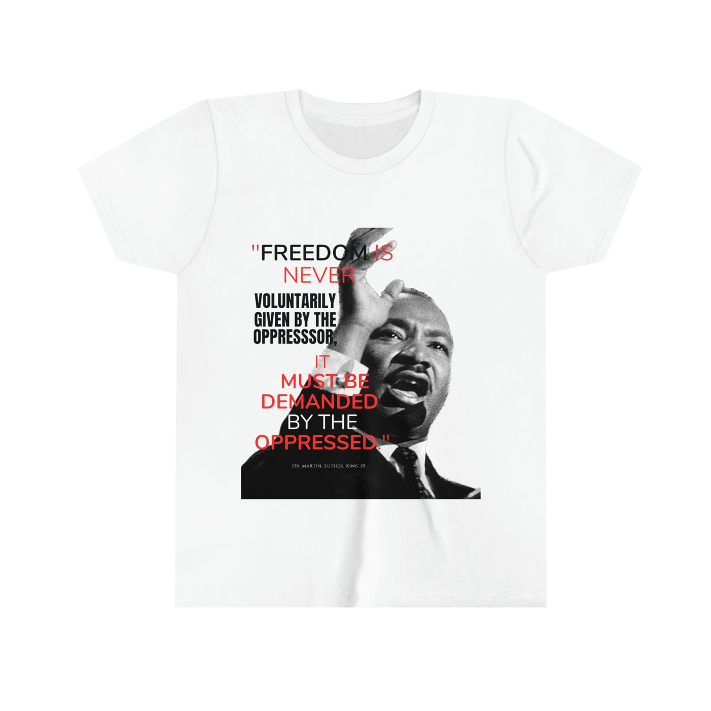 Freedom Must Be Demanded Youth Short Sleeve Tee