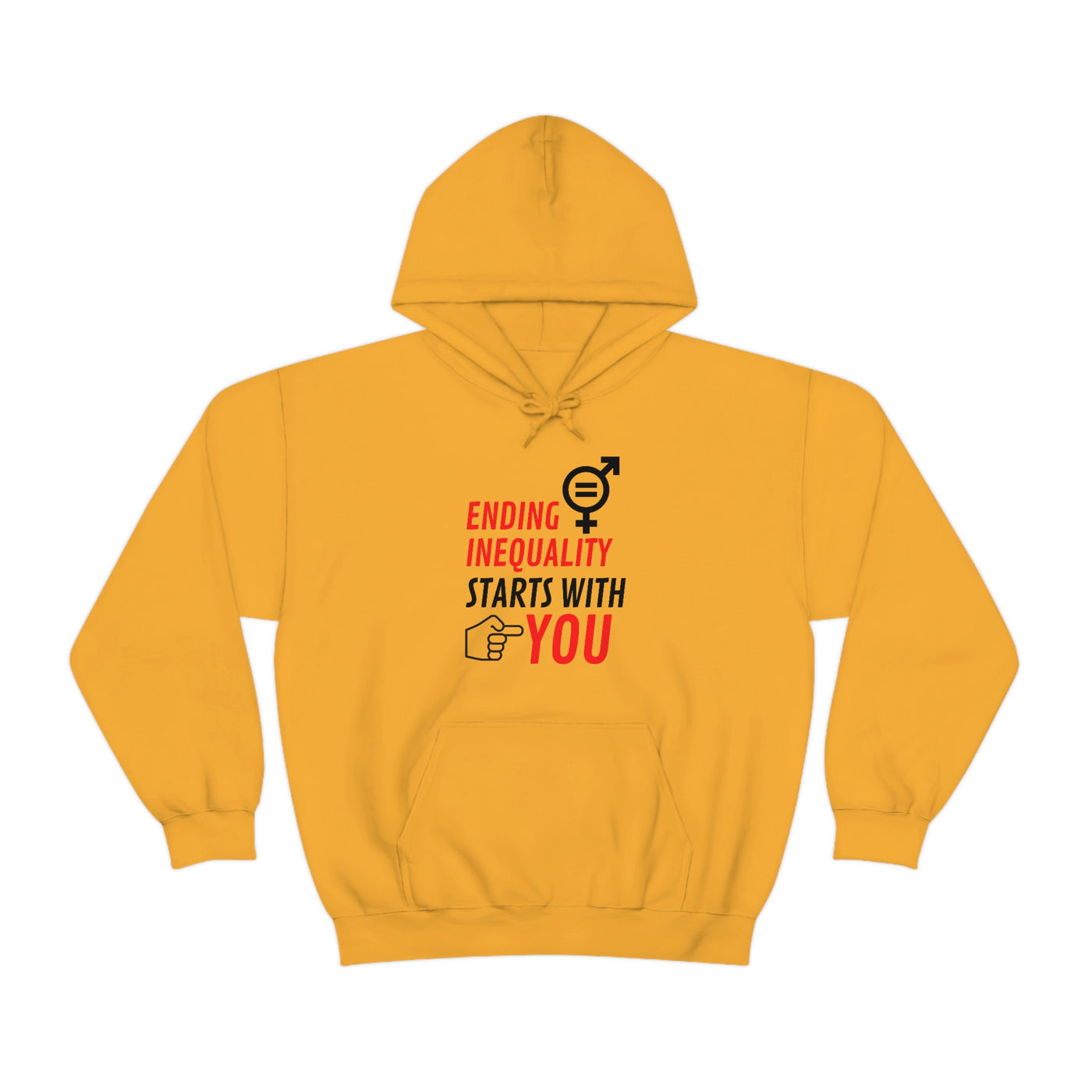 Ending Inequality Starts with You Hoodie