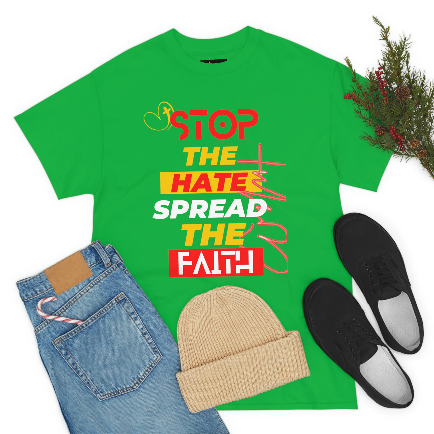 Stop The Hate Spread The Faith Tee