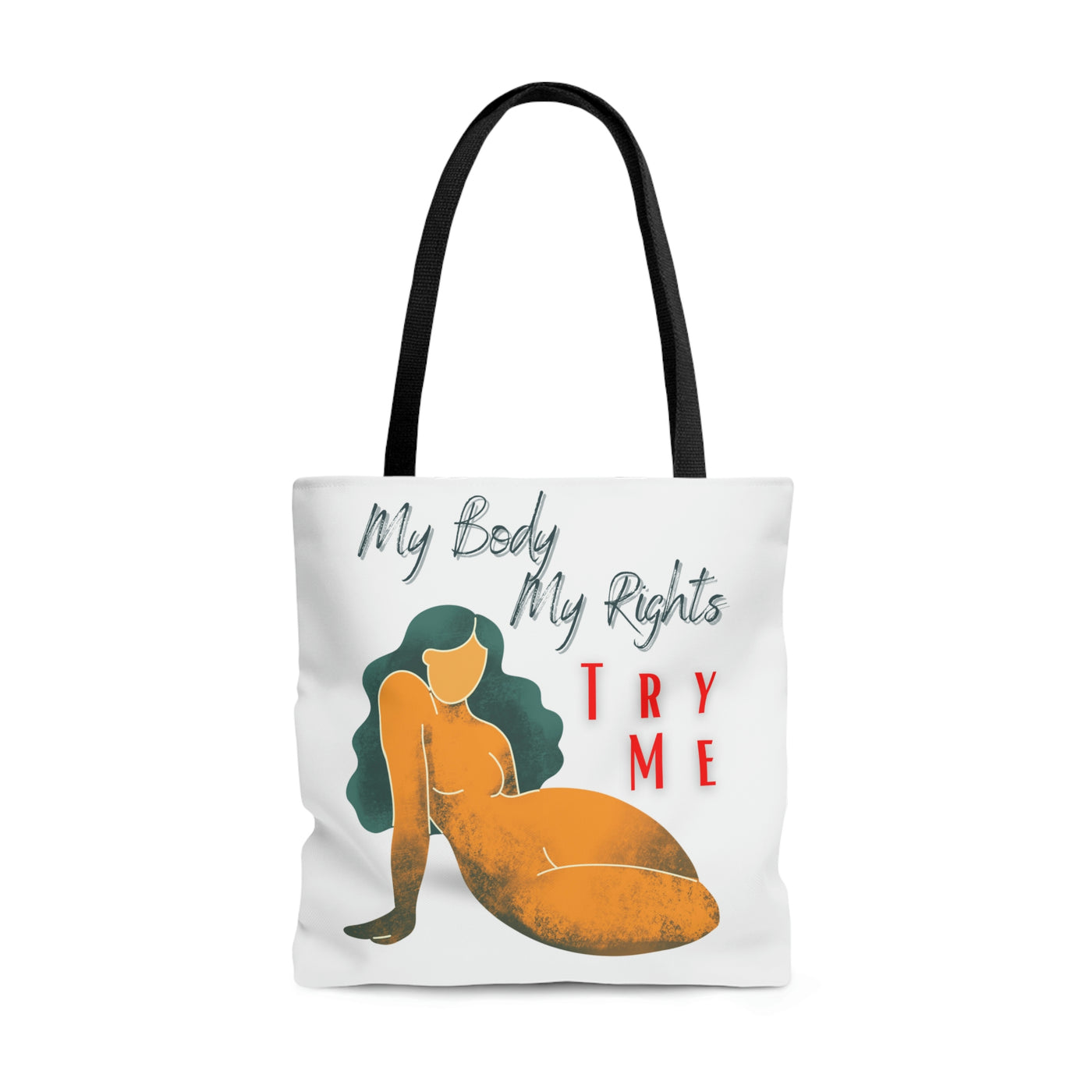 My Body My Rights Try Me  Bag