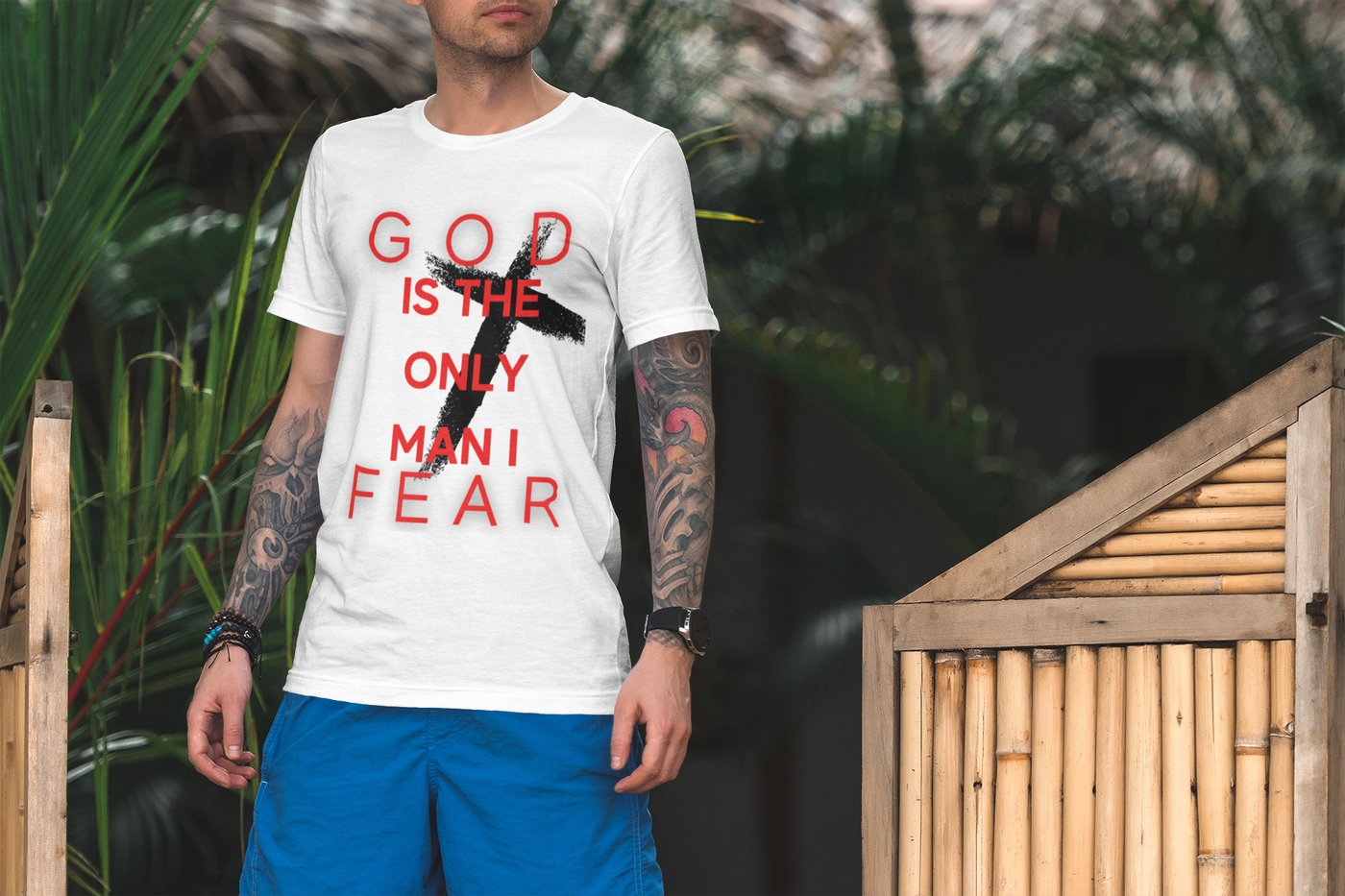 God is the Only Man I Fear Tee