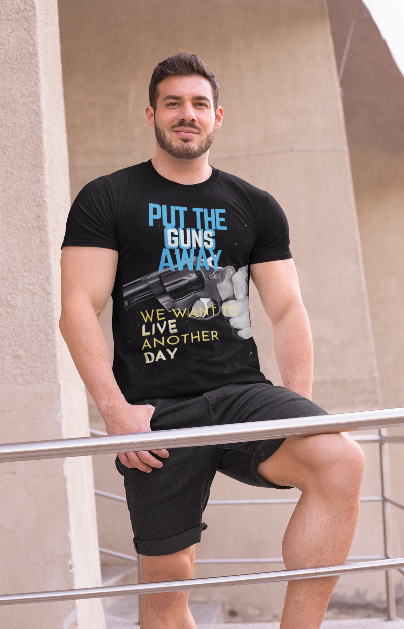 Put The Guns Away We want to Live Another Day Tee