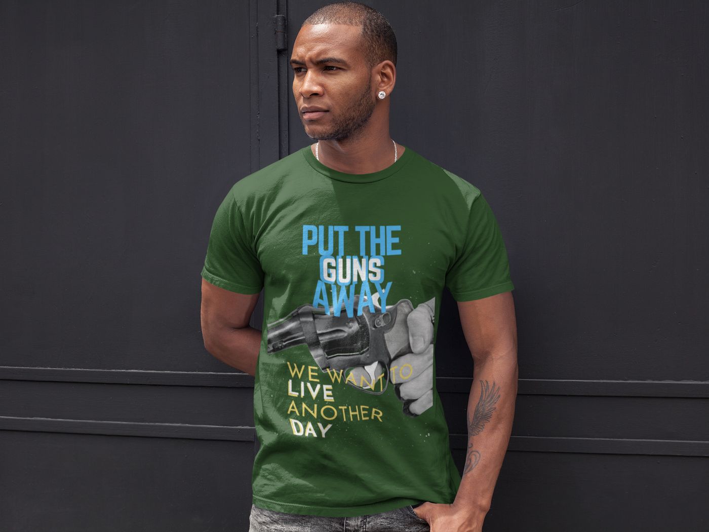 Put The Guns Away We want to Live Another Day Tee