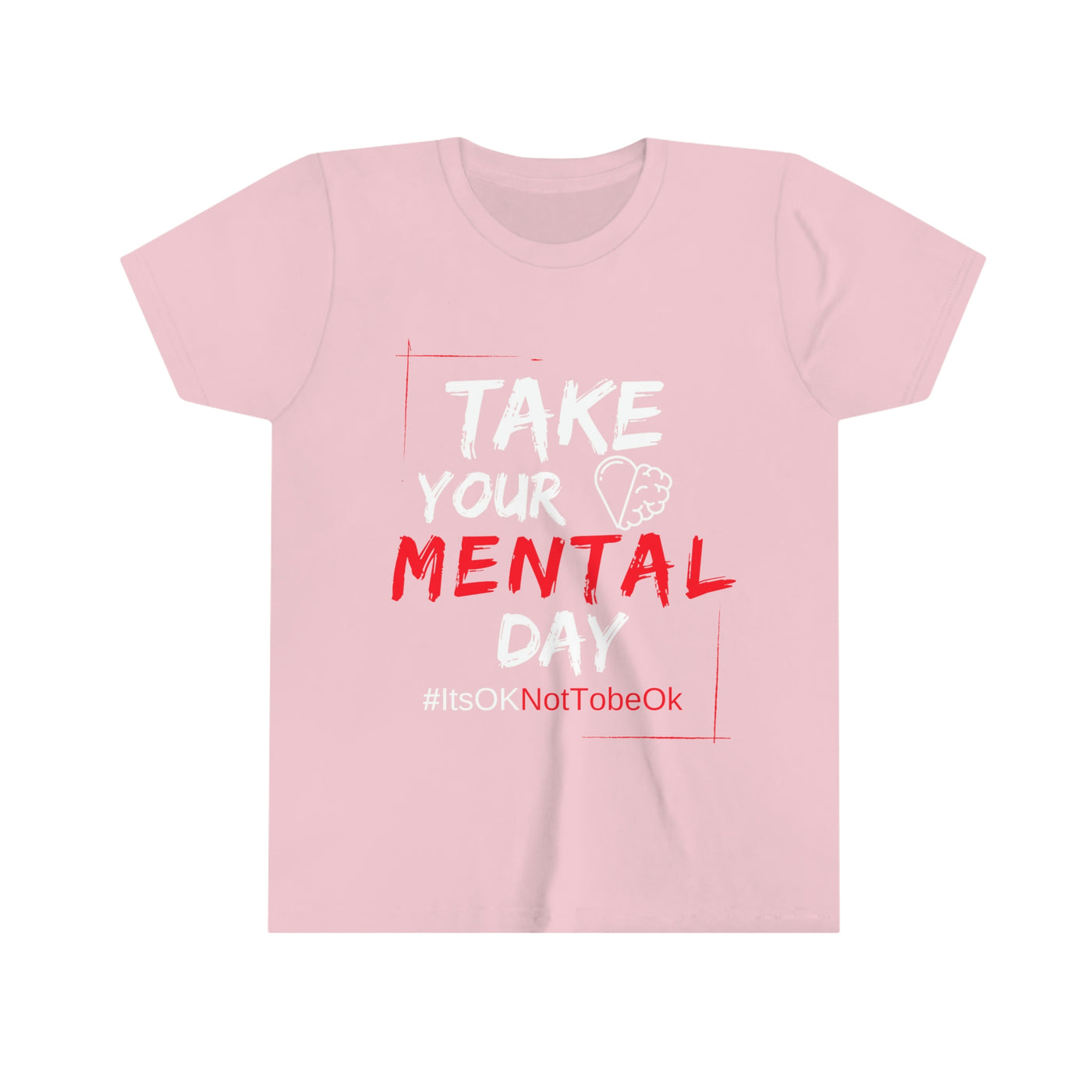 Take your Mental Day Youth Short Sleeve Tee