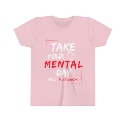 Take your Mental Day Youth Short Sleeve Tee