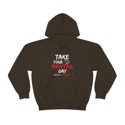 Take Your Mental Day Its Ok Not To Be OK Hoodie