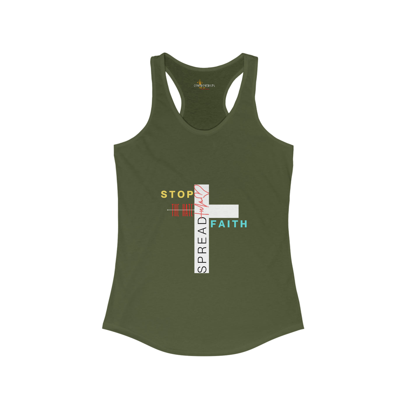 Stop The Hate Spread The Faith Womens Tank Top