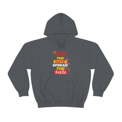 Stop The Hate Spread the Faith Hoodie