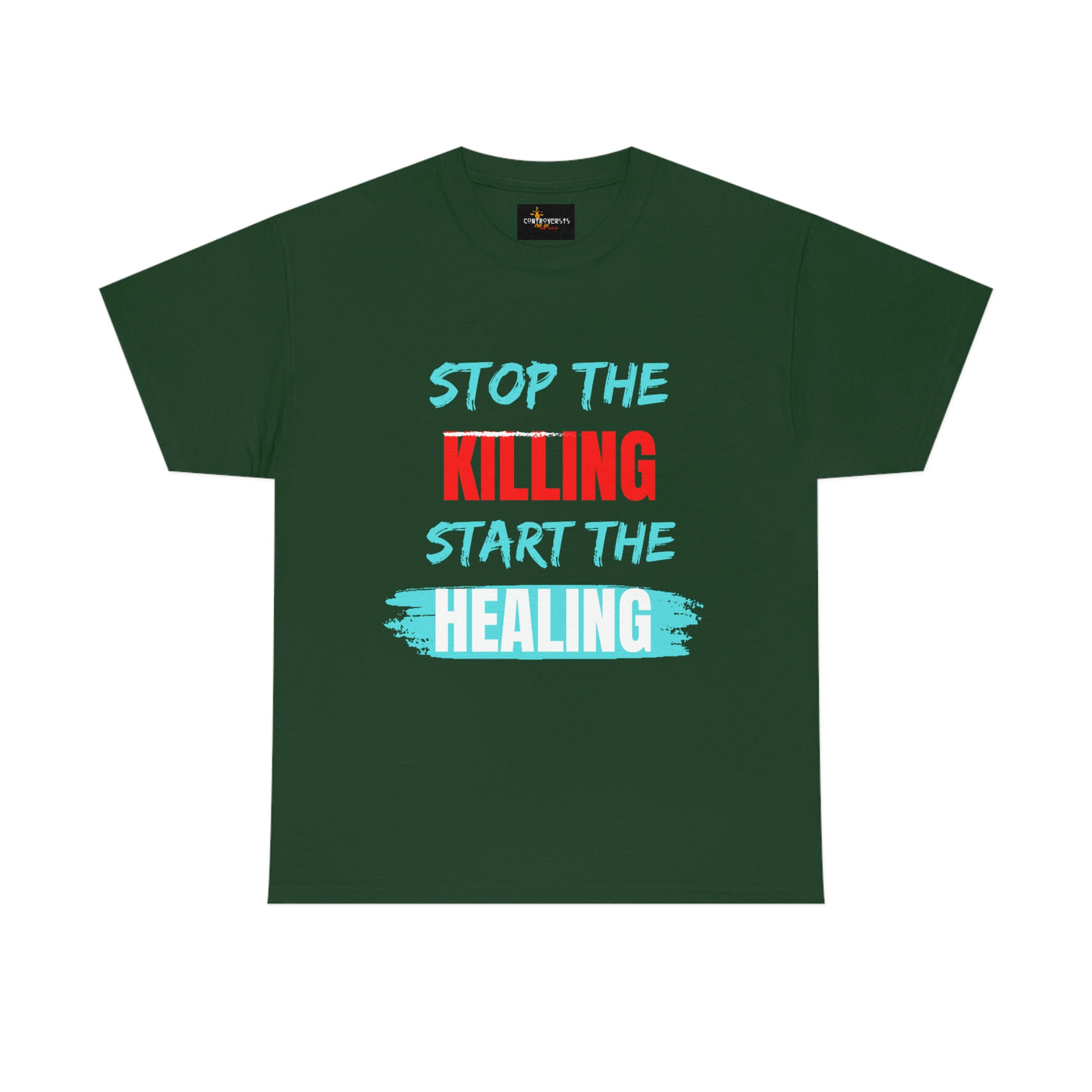 Stop The Killing Start the Healing Tee