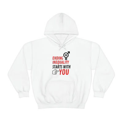 Ending Inequality Starts with You Hoodie