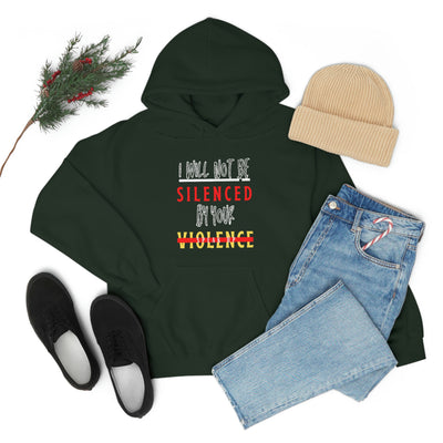 I Will Not be Silenced by Your Violence Hoodie