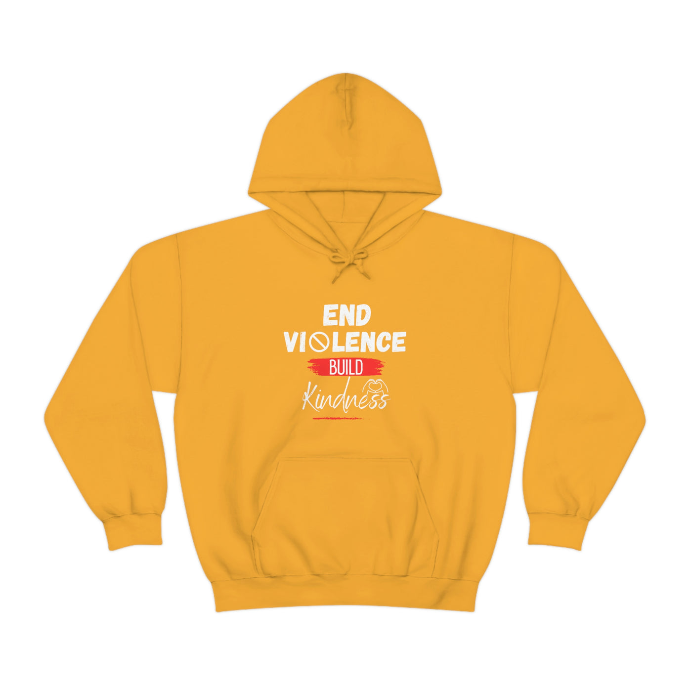 End Violence Build Kindness Hoodie