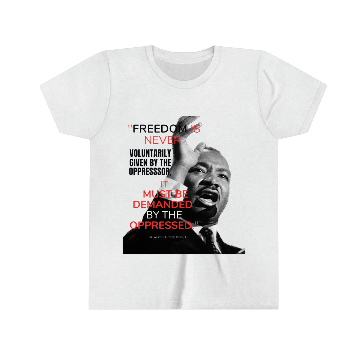 Freedom Must Be Demanded Youth Short Sleeve Tee