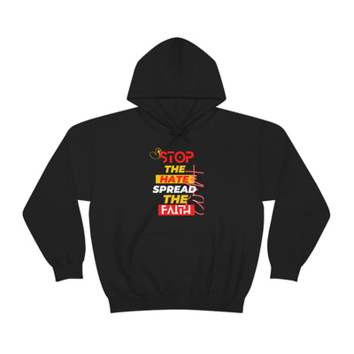 Stop The Hate Spread the Faith Hoodie