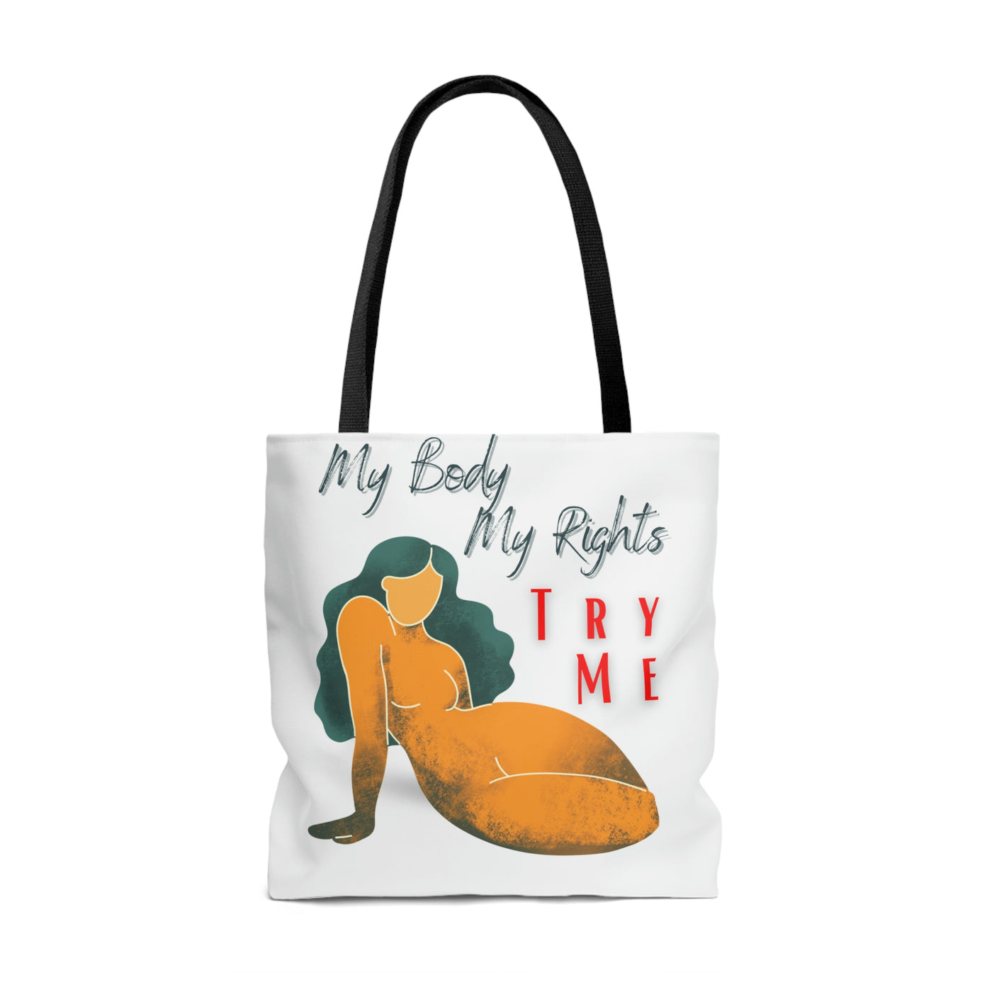 My Body My Rights Try Me  Bag