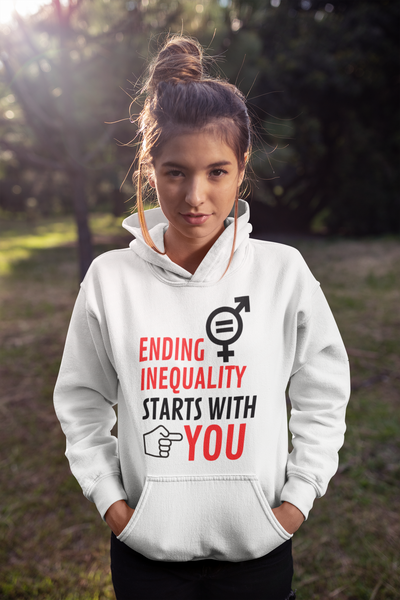 Ending Inequality Starts with You Hoodie