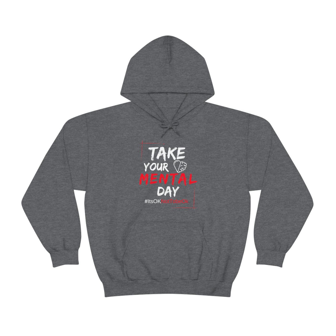 Take Your Mental Day Its Ok Not To Be OK Hoodie