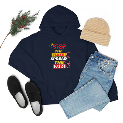 Stop The Hate Spread the Faith Hoodie