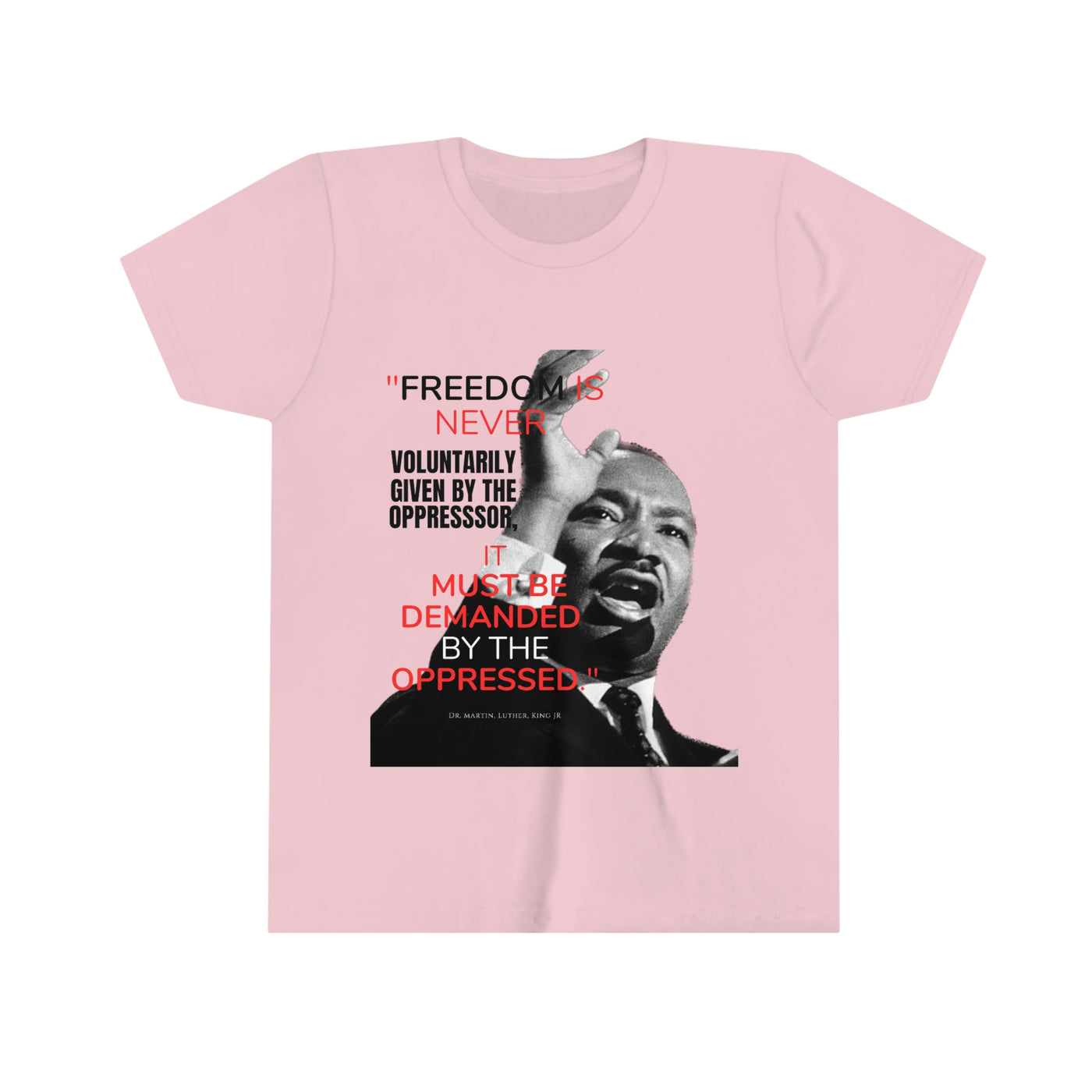 Freedom Must Be Demanded Youth Short Sleeve Tee