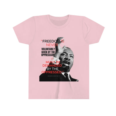 Freedom Must Be Demanded Youth Short Sleeve Tee